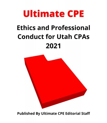 Ethics and Professional Conduct for Utah CPAs 2021